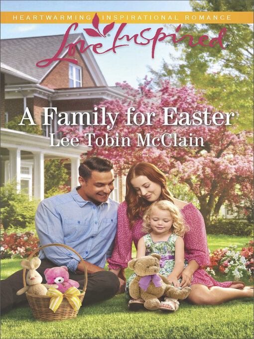 Title details for A Family for Easter by Lee Tobin McClain - Available
